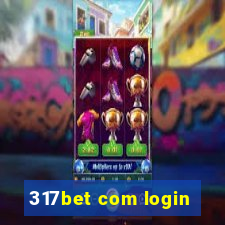 317bet com login